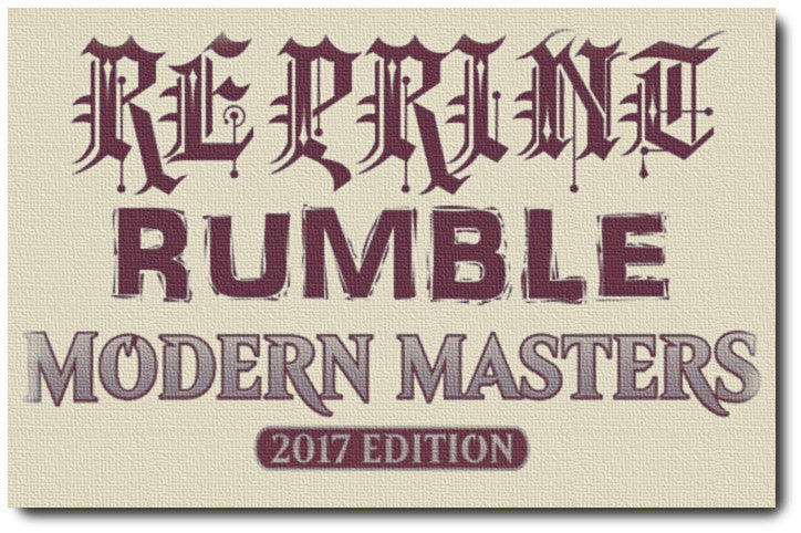 Reprint Rumble - Modern Masters 2017